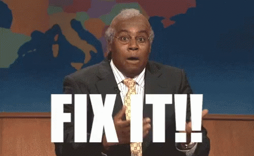 Fix it! animated GIF from SNL sketch