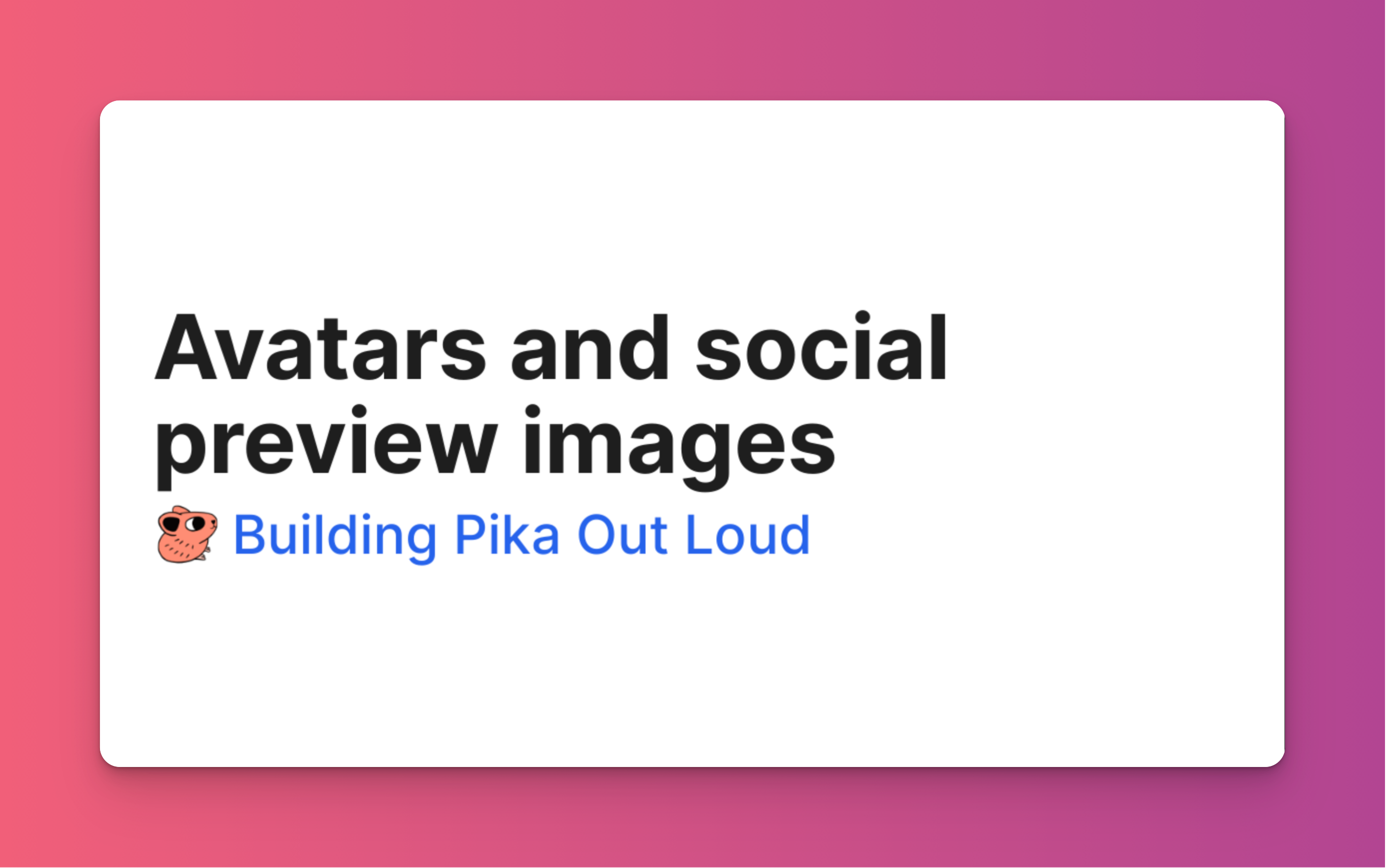 Pika Social Image Preview - shows a blog post title, the blog name, and an avatar